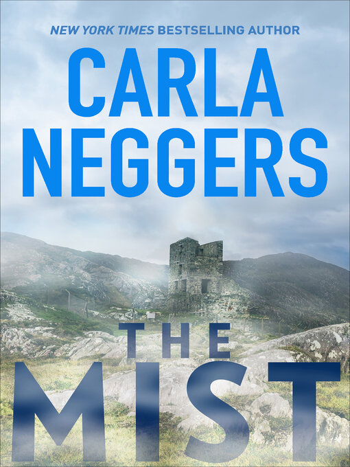 Title details for The Mist by Carla Neggers - Wait list